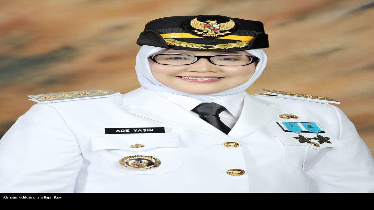 Ade Yasin: Profil dan Kinerja Bupati Bogor