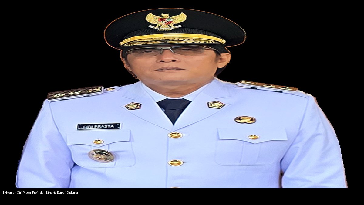 I Nyoman Giri Prasta: Profil dan Kinerja Bupati Badung